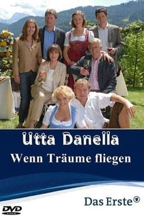 Utta Danella - Wenn Träume fliegenのポスター