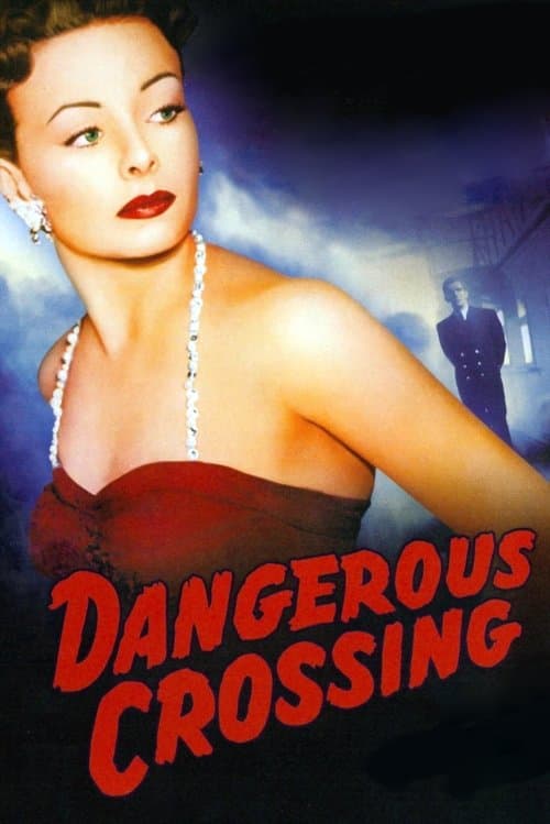 Dangerous Crossingのポスター