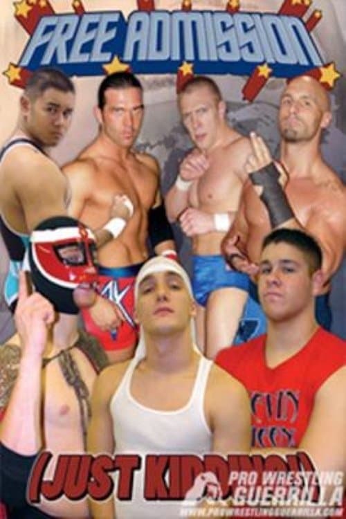 PWG: Free Admission (Just Kidding)のポスター