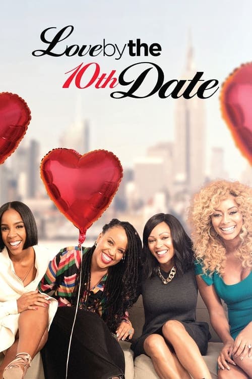 Love by the 10th Dateのポスター