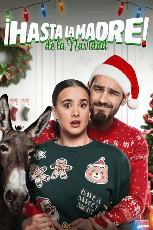 ¡Hasta la Madre de la Navidad!のポスター