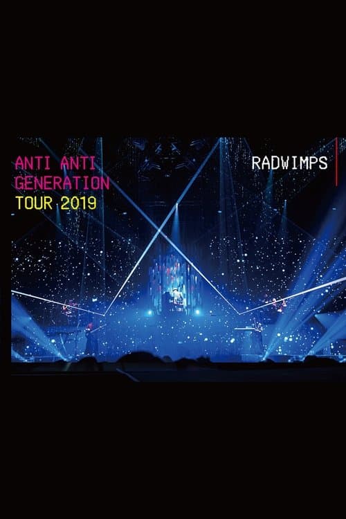 Anti Anti Generation Tour 2019のポスター