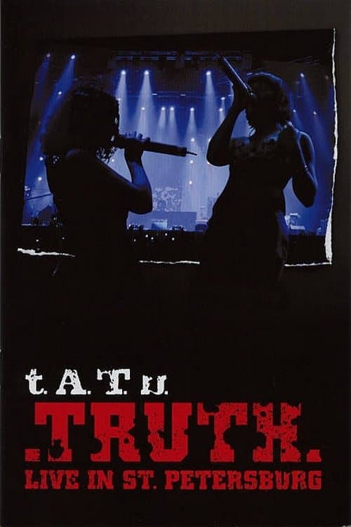 t.A.T.u.: TRUTH - Live In St. Petersburg 2006のポスター
