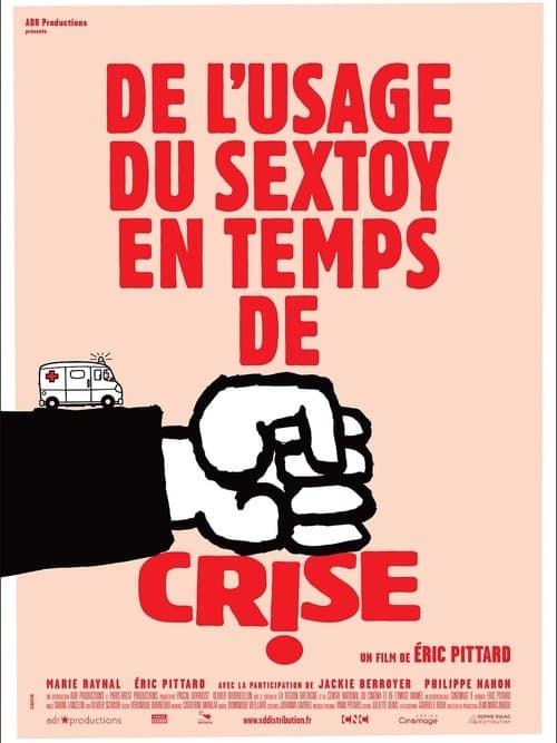 De l'usage du sex toy en temps de criseのポスター