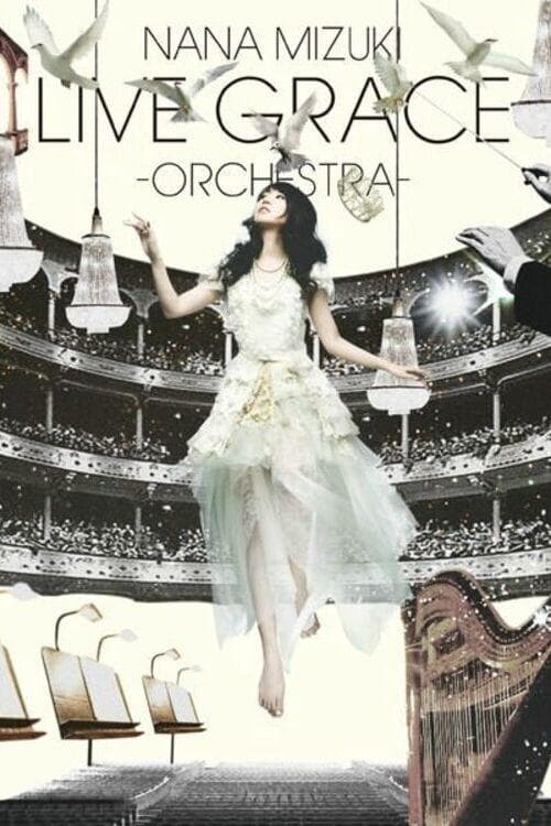 NANA MIZUKI LIVE GRACE 2011 ―ORCHESTRA―のポスター