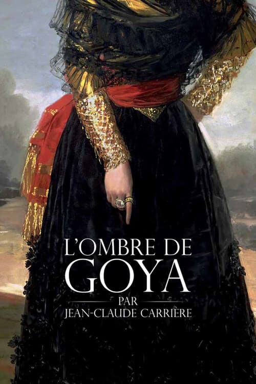 L'Ombre de Goyaのポスター