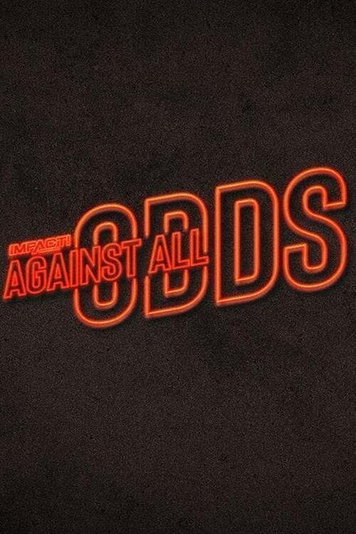 IMPACT Wrestling: Against All Odds 2021のポスター