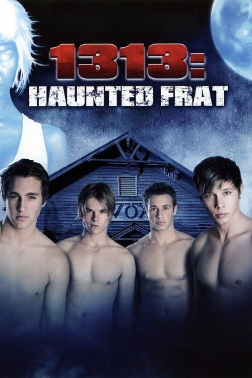 1313: Haunted Fratのポスター