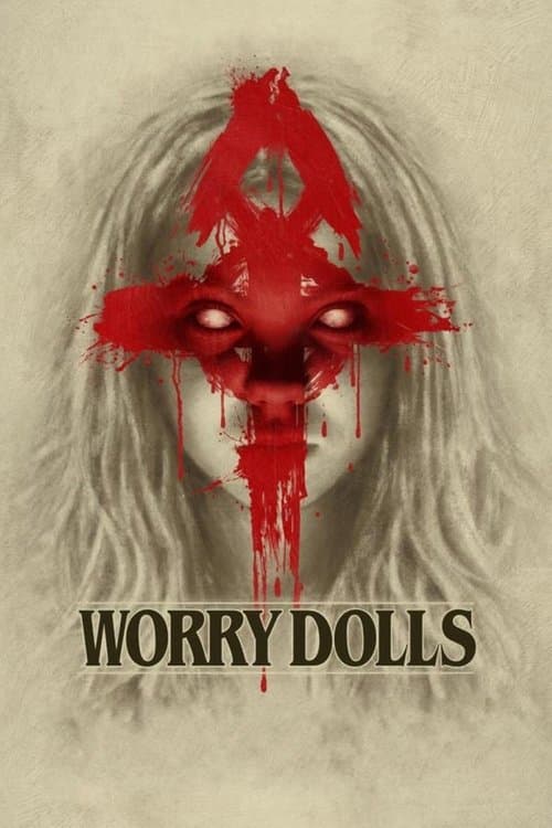 Worry Dollsのポスター