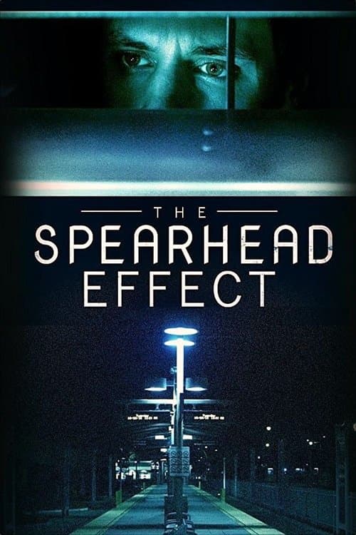 The Spearhead Effectのポスター