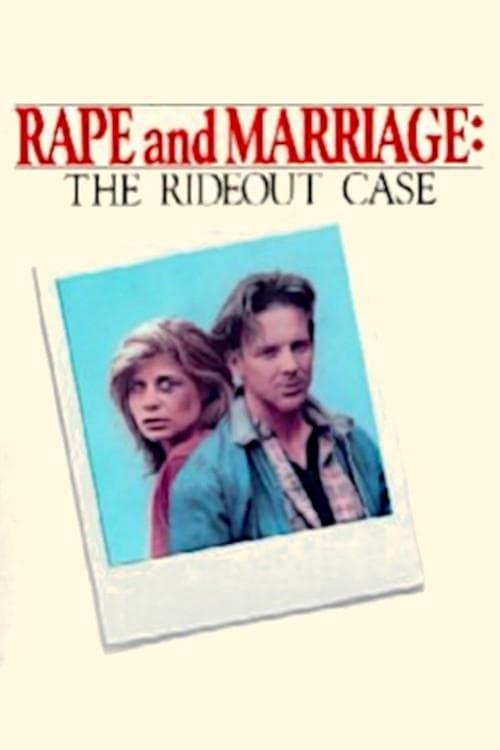 Rape and Marriage: The Rideout Caseのポスター