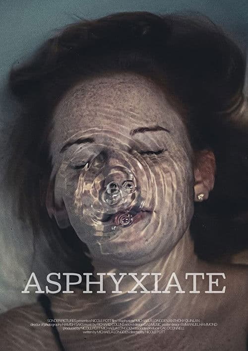 Asphyxiateのポスター