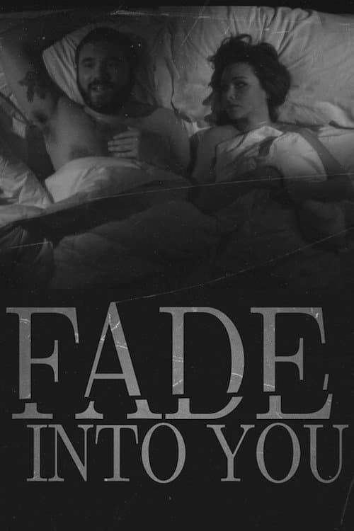 Fade Into Youのポスター