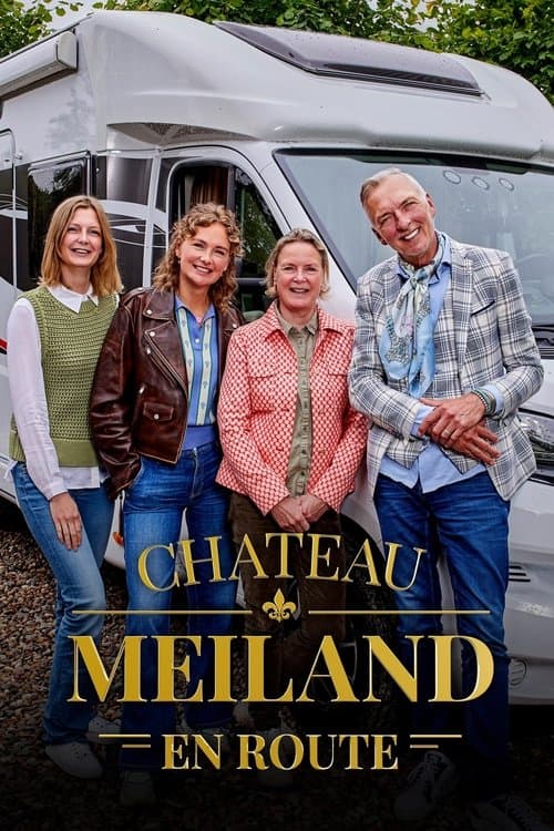 Chateau Meiland En Routeのポスター