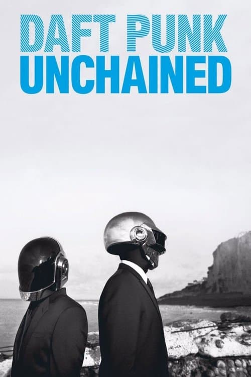 Daft Punk Unchainedのポスター