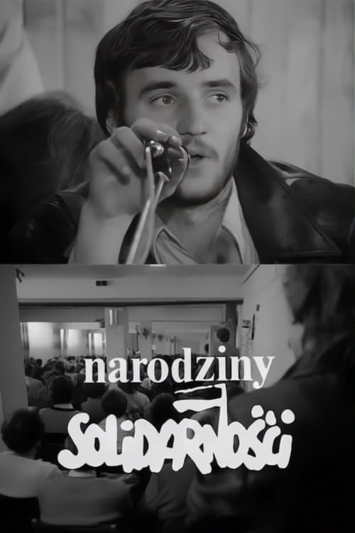 Narodziny Solidarnościのポスター