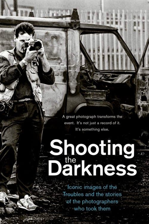 Shooting the Darknessのポスター