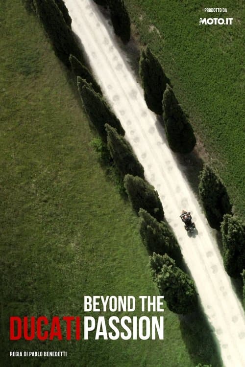 Ducati: Beyond the Passionのポスター