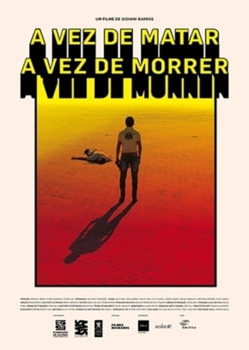A Vez de Matar, A Vez de Morrerのポスター