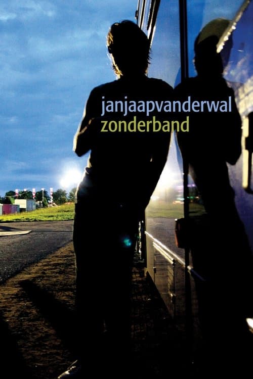 Jan Jaap van der Wal: Zonder Bandのポスター