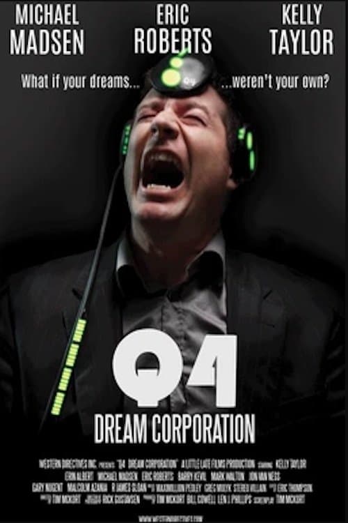 Q-4: Dream Corporationのポスター