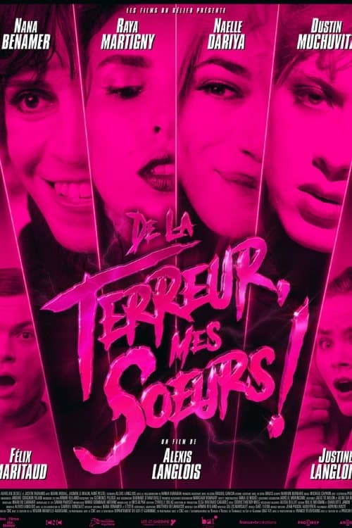 De la terreur, mes soeurs!のポスター