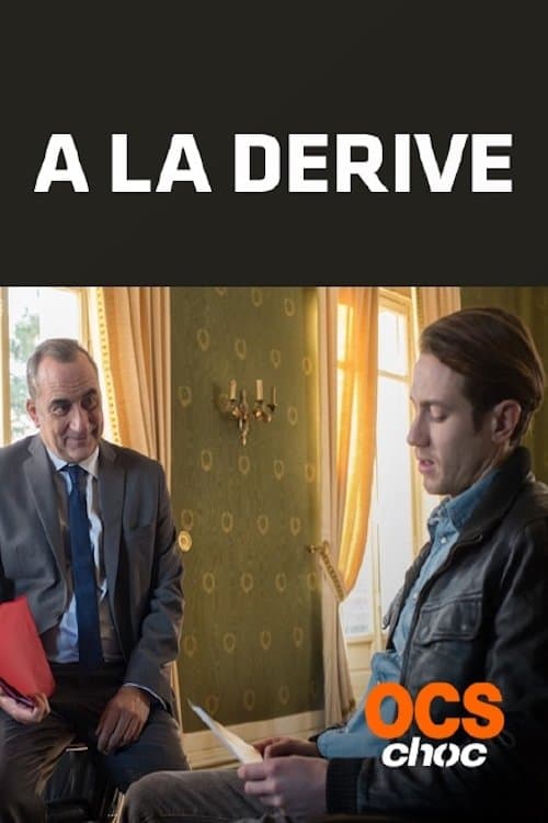 À la dériveのポスター