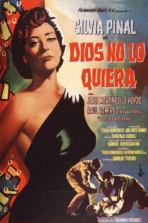 Dios no lo quieraのポスター
