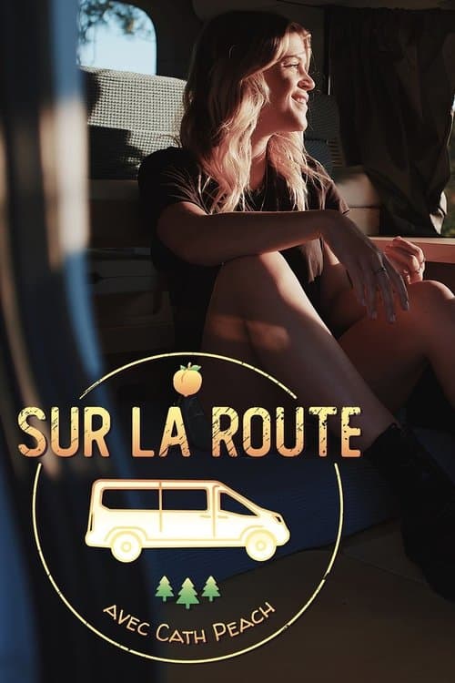 Sur la route avec Cath Peachのポスター