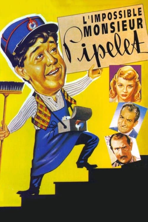 L'Impossible Monsieur Pipeletのポスター