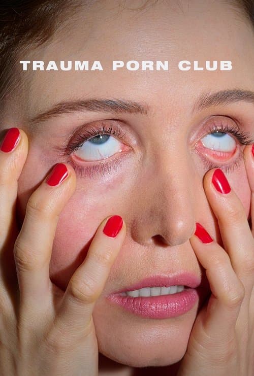 Trauma Porn Clubのポスター