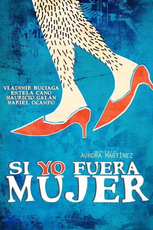 Si yo fuera mujerのポスター