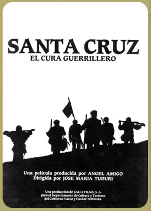 Santa Cruz, el cura guerrilleroのポスター