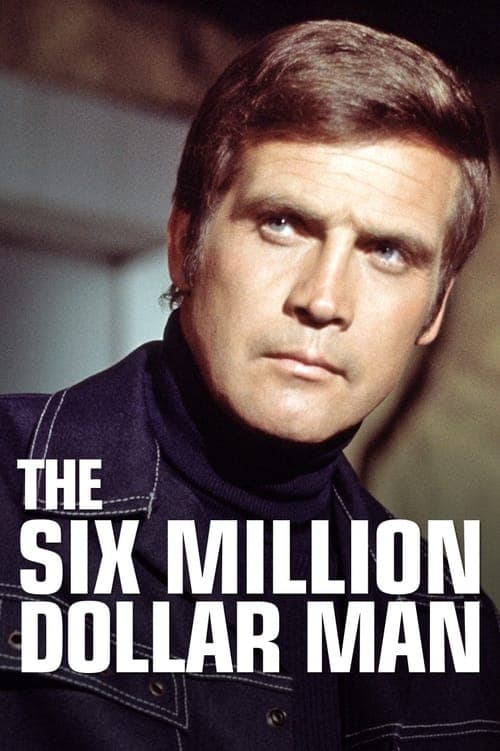 The Six Million Dollar Manのポスター