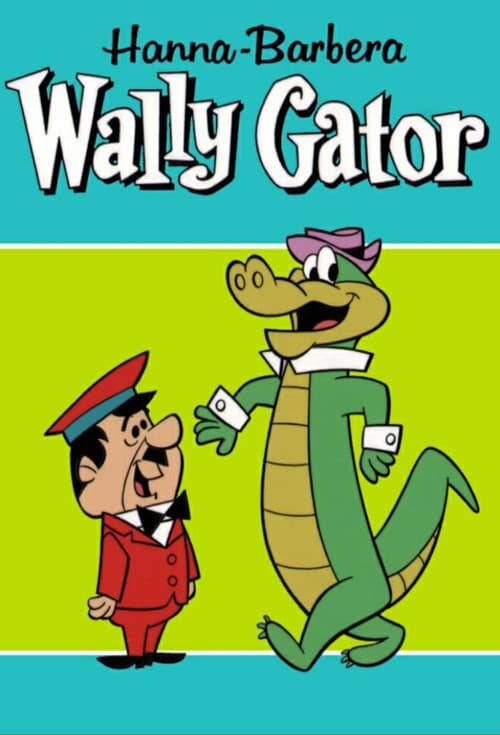 Wally Gatorのポスター