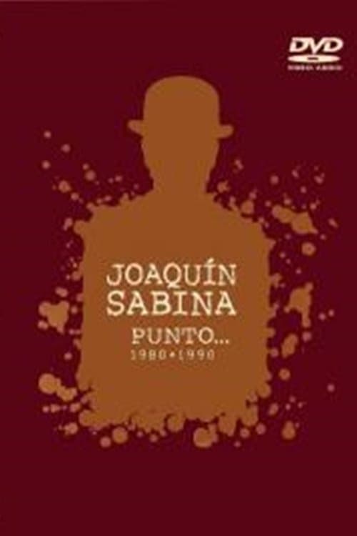 Joaquín Sabina - Punto... (1980-1990)のポスター