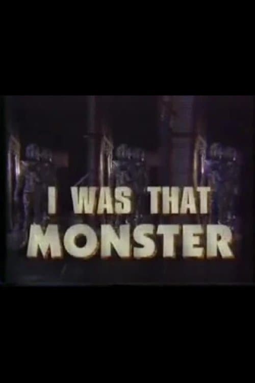 I Was That Monsterのポスター