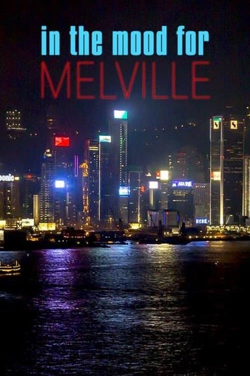 In the Mood for Melvilleのポスター