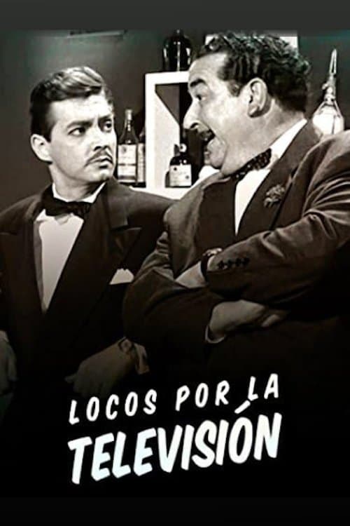 Locos por la televisiónのポスター
