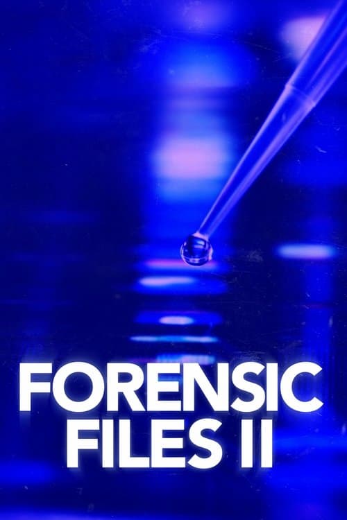 Forensic Files IIのポスター