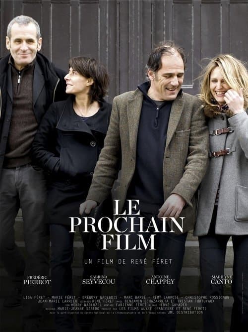 Le Prochain filmのポスター