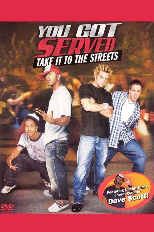 You Got Served: Take it to the Streetsのポスター