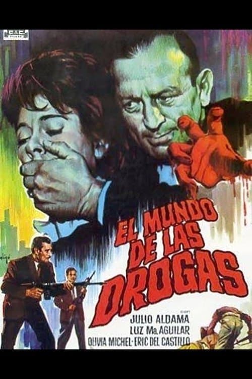 El mundo de las drogasのポスター