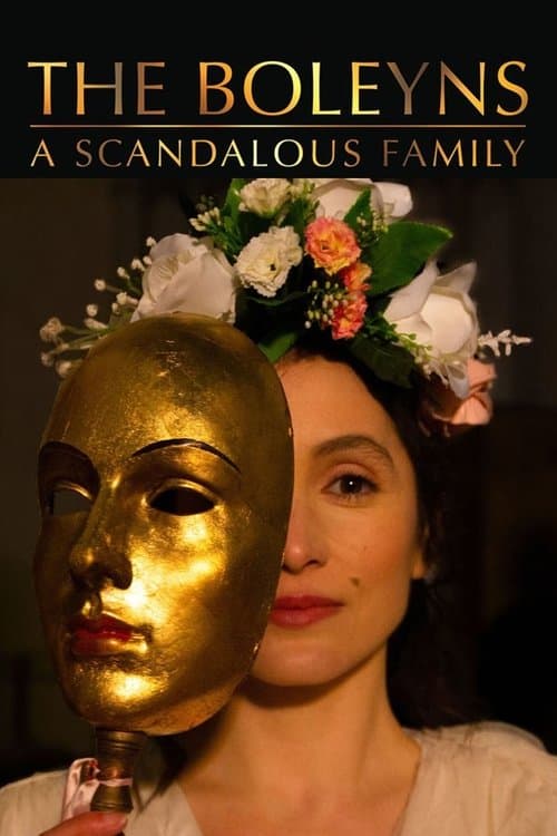 The Boleyns: A Scandalous Familyのポスター