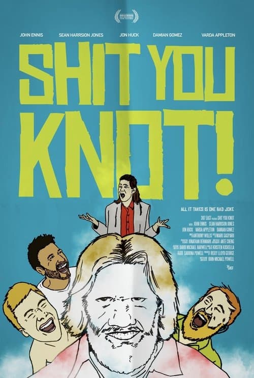 Shit You Knot!のポスター