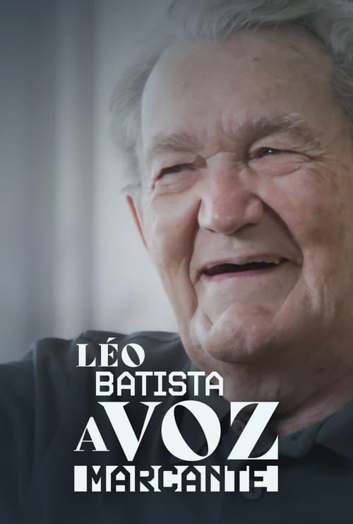 Léo Batista, A Voz Marcanteのポスター