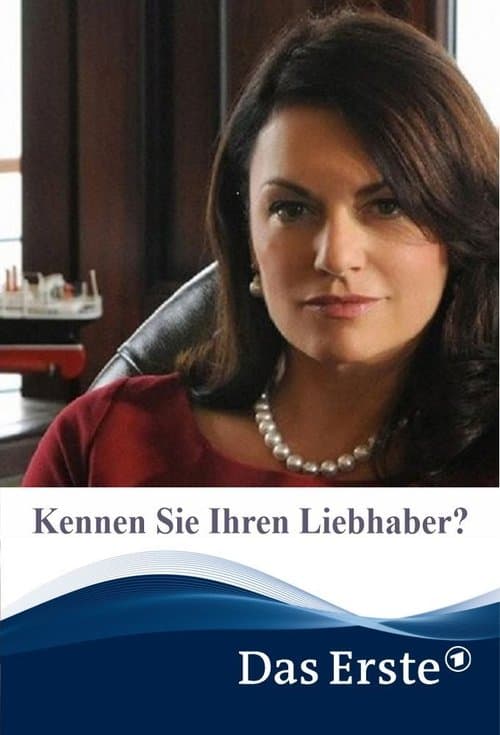 Kennen Sie Ihren Liebhaber?のポスター