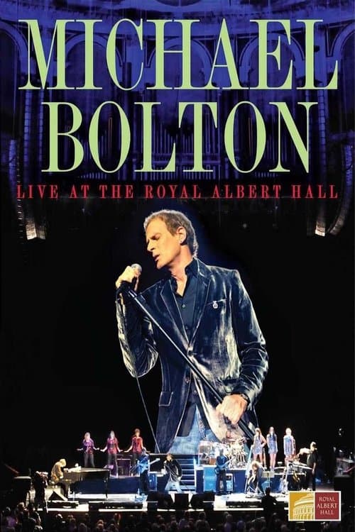 Michael Bolton - Live At The Royal Albert Hallのポスター