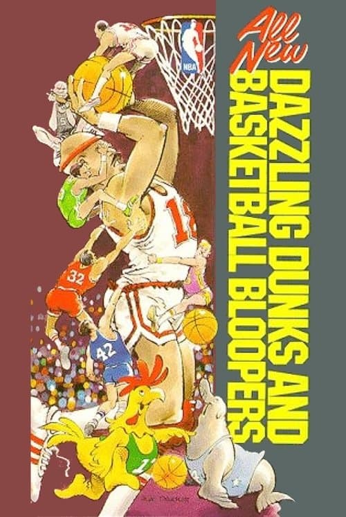 All New Dazzling Dunks and Basketball Bloopersのポスター