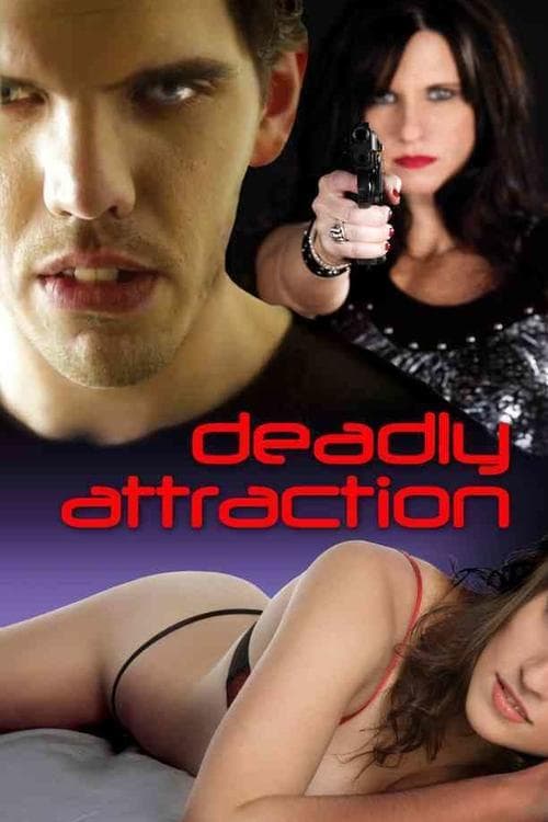 Deadly Attractionのポスター